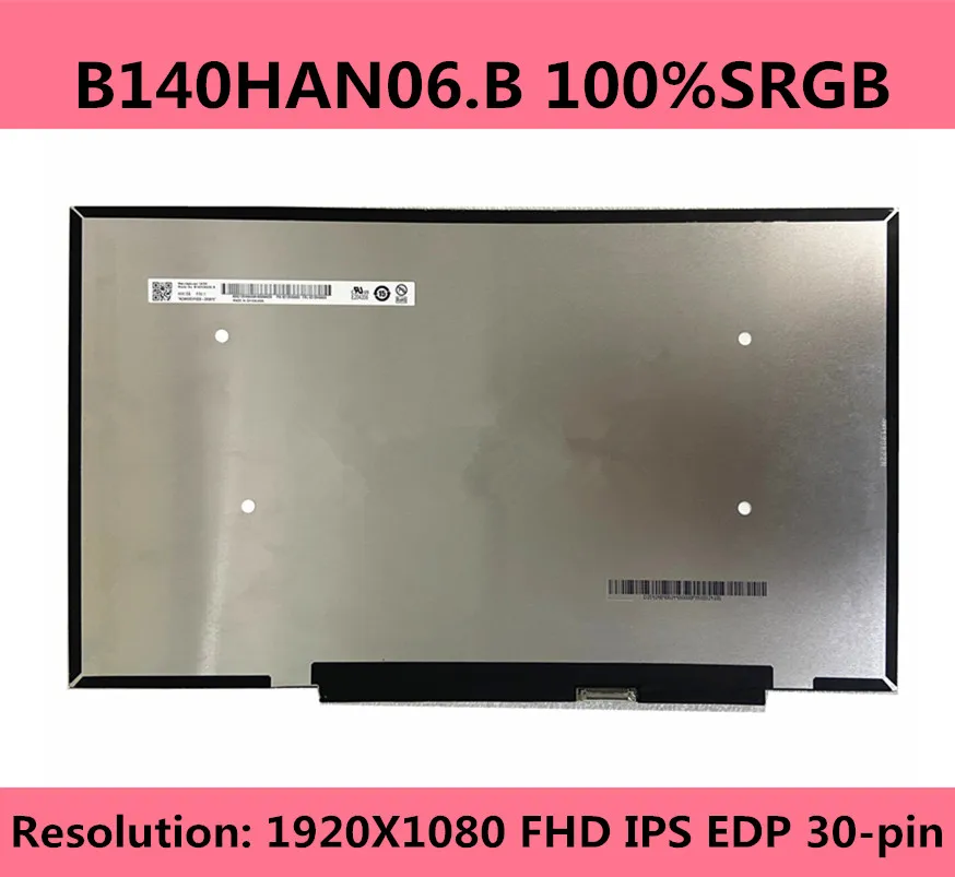 15 6-дюймовый ноутбук с матрицей B140HAN06.B FHD 1920X108 0 IPS 14 SRGB |