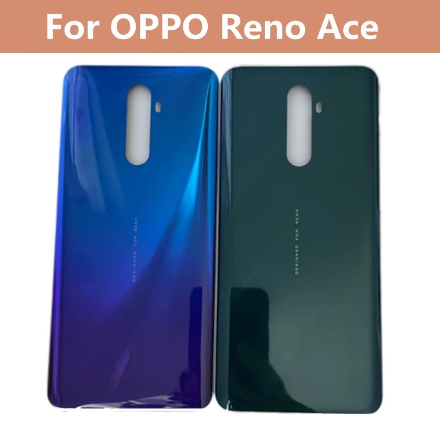 

For OPPO Reno Ace Battery Back Cover Rear Door Glass Housing For Oppo Reno ace Back Battery Cover Replacement