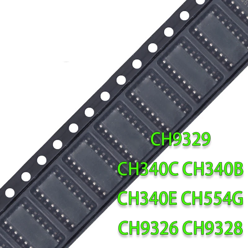 10 шт./лот 100% Новый оригинальный CH340C CH340B CH340E CH554G CH9326 CH9328 CH9329 CH340 SOP-16 USB для интерфейса UART
