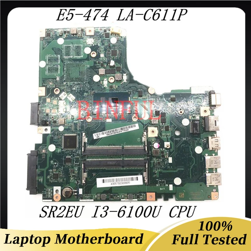 Материнская плата A4WAS для ноутбука Acer Aspire LA-C611P NBG4911001, материнская плата для ноутбука с процессором SR2EU I3-6100U, полностью протестирована на 100%
