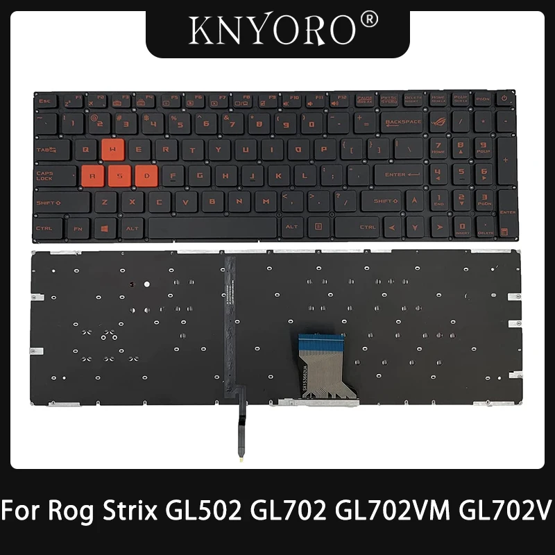 

US Layout Gamer Backlit Keyboard for ASUS Rog Strix GL502 GL502VT GL502VY GL502VM GL702 GL702VM GL702V GL702VY GL702VS GL702VM