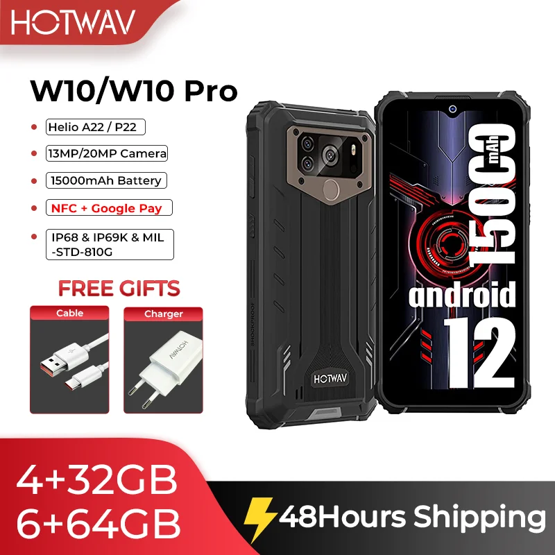 HOTWAV W10 Pro/W10 Cell Phone 15000mAh Large Battery Android 12 Helio P22 6.53 Inch NFC 6GB 64GB 20MP Camera Rugged Smartphone