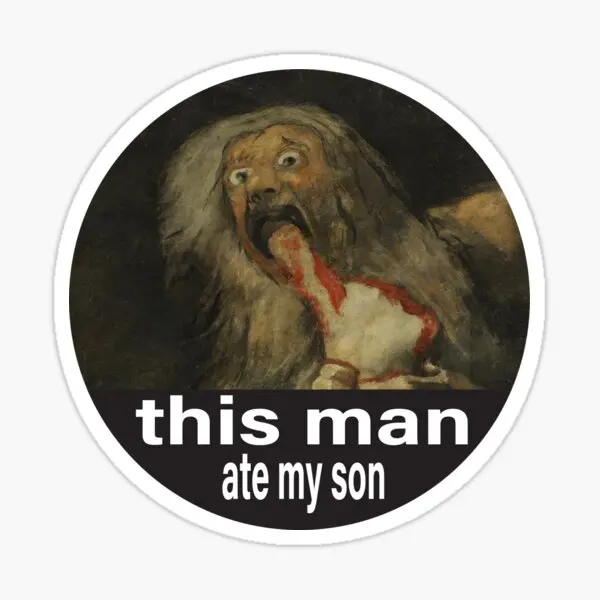 This Man Ate My Son Saturn Devouring Hi 5 шт. наклейки для багажа бампера фон детей аниме декор