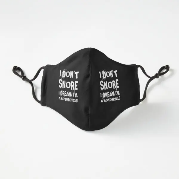 

Забавная мотоциклетная маска I Don t Snore I Dream I m A для езды на мотоцикле, маска для лица, маска для рта для HONDA YAMAHA Gas Derbi