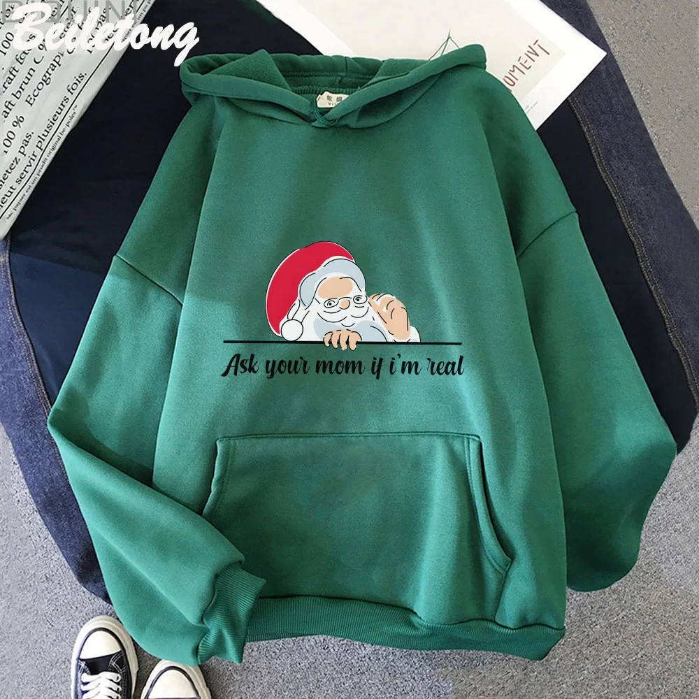 

2022 Christmas Hoodie Kawaii Clothes for Women Harajuku Ask Your Mom If I'm Real Printed Hooded Sweatshirts Harajuku Streetwear