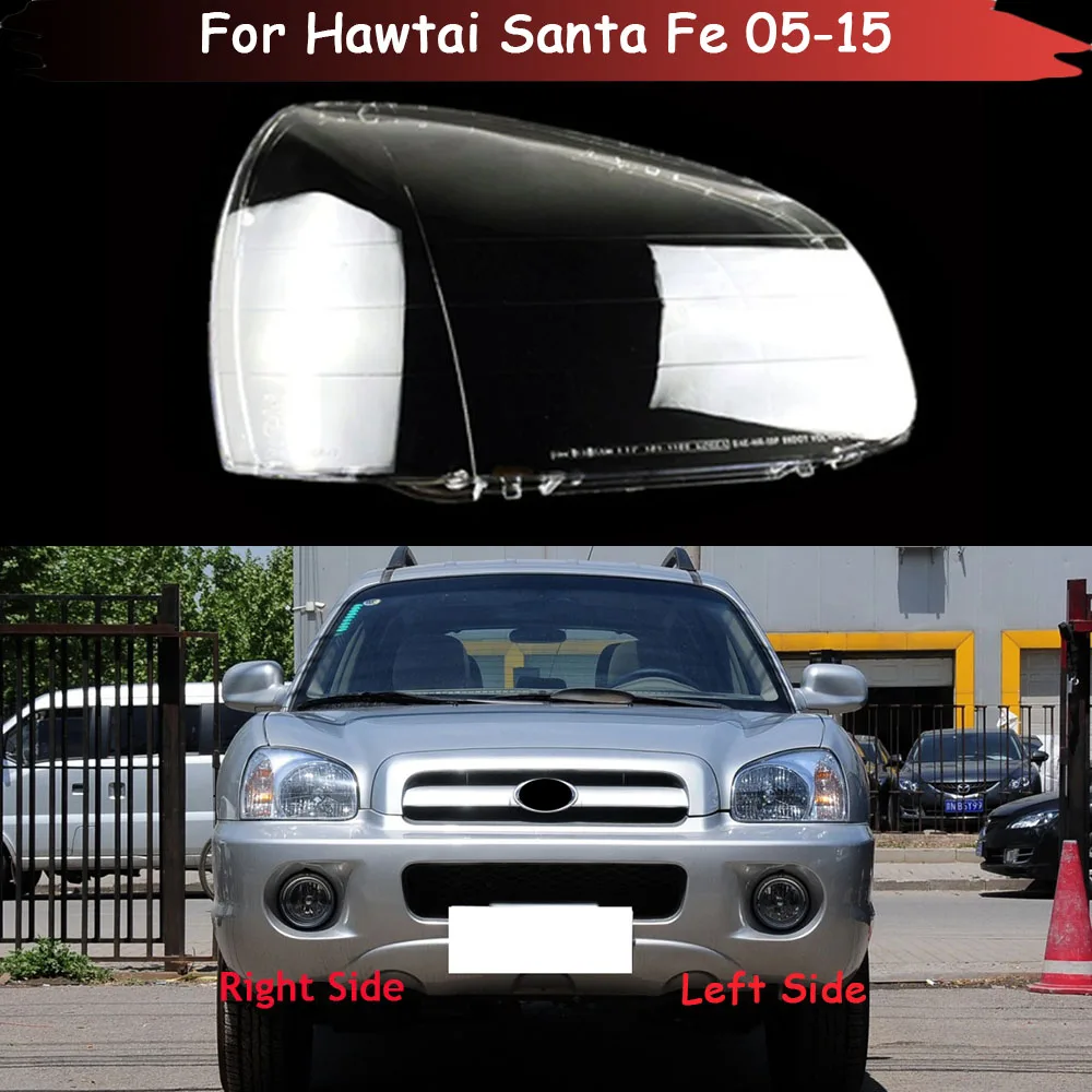 

Auto Head Lamp Light Case For Hawtai Santa Fe 2005~2015 Car Headlight Lens Cover Lampshade Glass Lampcover Caps Headlamp Shell