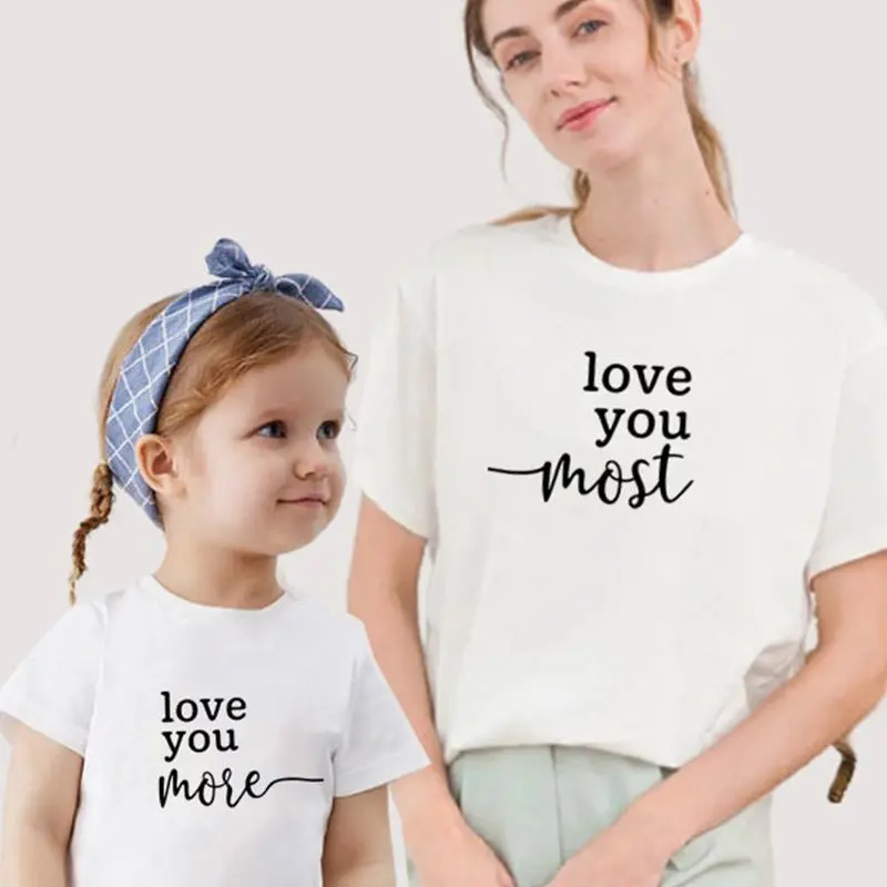 

Love You More Most Mama Mini Family Matching Outfits T-shirt Women Besties Mother Daughter Me Tops Girl Mommy Baby Clothes Tee