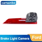 Стоп-светильник ночного видения Carsanbo, камера заднего вида для Ford Transit Custom After 2016, стоп светильник с двойной камерой, светодиодный стоп светильник