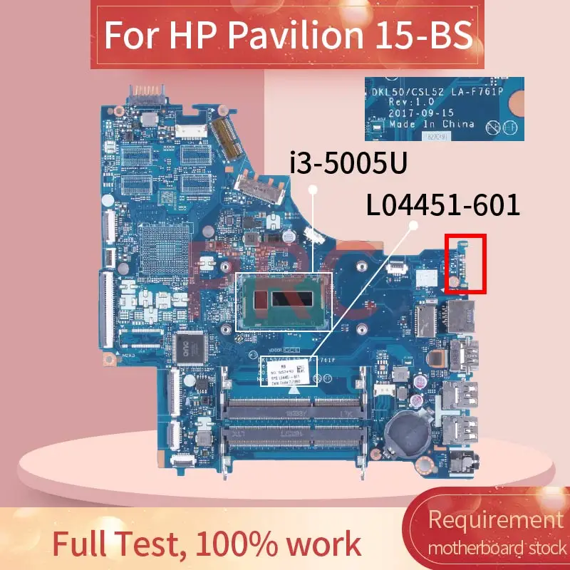 

Материнская плата для ноутбука HP Pavilion 15-BS i3-5005U DKL50/CSL52 LA-F761P SR27G DDR3 L04451-601 C130 TPN-C129