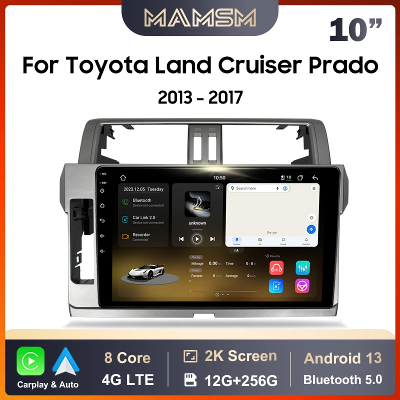Автомобильный радиоприемник MAMSM для Toyota Land Cruiser Prado 150 2013-2017 Android 13 Мультимедийный