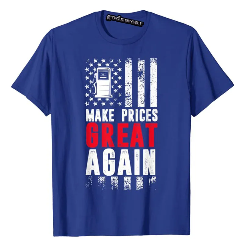Humor Funny Pro Trump Supporter Make Gas Prices Great Again T-Shirt Political Joke Anti Joe Biden Tee Tops |
