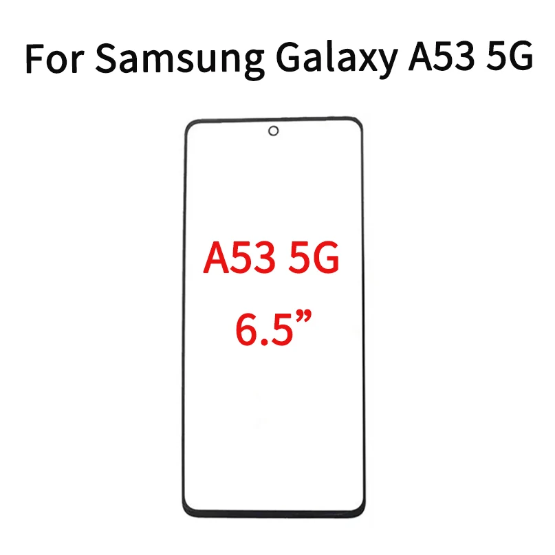 10 шт./лот для Samsung Galaxy A53 5G сенсорный экран передняя стеклянная панель ЖК Внешний