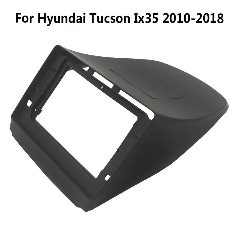 

Car Radio Fascia For Hyundai Tucson Ix35 2010-2018 Double Din Auto Stereo Style Panel Trim Frame Installation Dash Kit