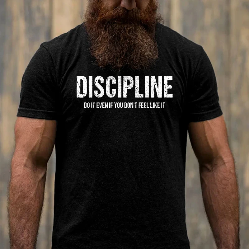 

Badassdude Discipline Do It Even If You Don't Feel Like It Printing Men's Casual Fashion T-shirt