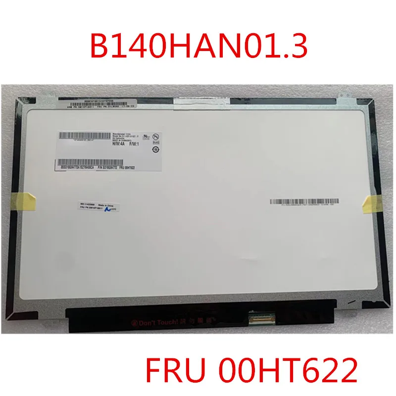 

For Lenovo IPS screen FHD EDP 30pin Matte Replacement Adjustable brightness test 1920 X1080 B140HAN01.3 New Display FRU 00HT622