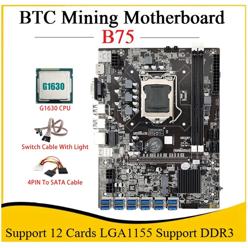 

B75 ETH Mining Motherboard 12 PCIE To USB LGA1155 With G1630 CPU+Switch Cable With Light+4PIN To SATA Cable B75 USB BTC