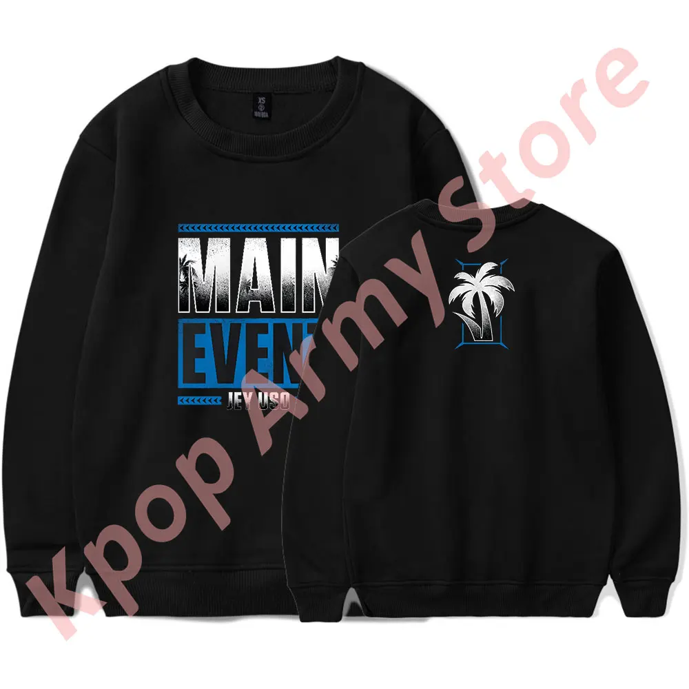 Jey Uso Main Event Crewneck Yeet Logo Merch Косплей Женщины Мужчины Модные повседневные толстовки с