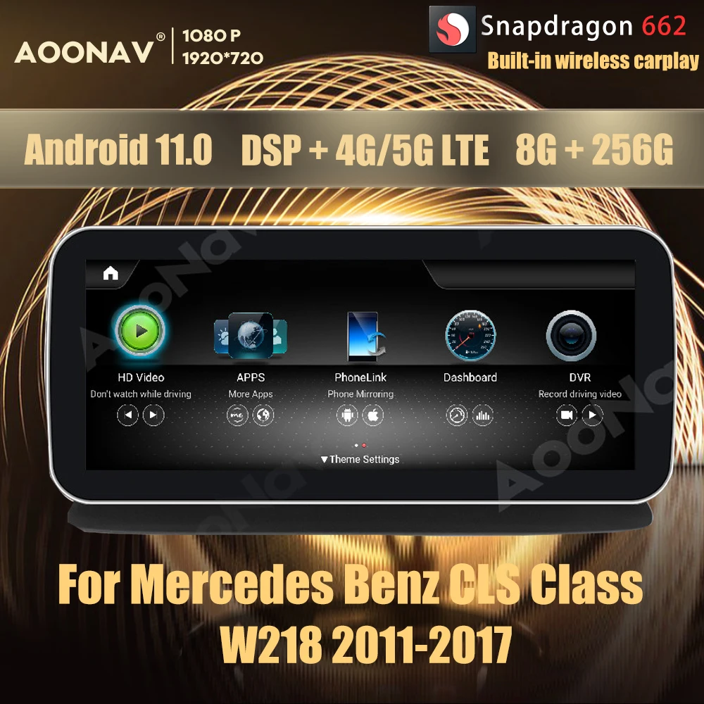 

8+256GB Android 11.0 Snapdragon 662 car radio GPS For Mercedes Benz CLS Class W218 2011-2017 multimedia Autoradio carplay Google
