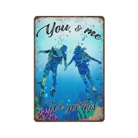 vintage metal tin sign plaquescuba diving you and me we got this tin signman cave pub club cafe home decor plate%ef%bc%8cbirthday an