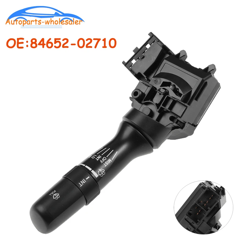 

New 84652-02710 8465202710 For Toyota Collora 2011-2013 Tundra 2014-2017 Wiper Steering Switch Car Accessories