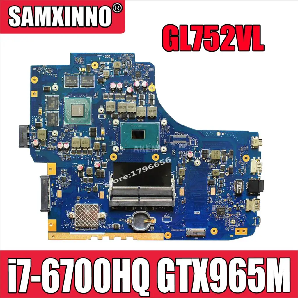 

GL752VL Motherboard GTX965/960M i7-6700HQ For ASUS GL752 GL752V GL752VW laptop Motherboard GL752VL Mainboard GL752VL Motherboard