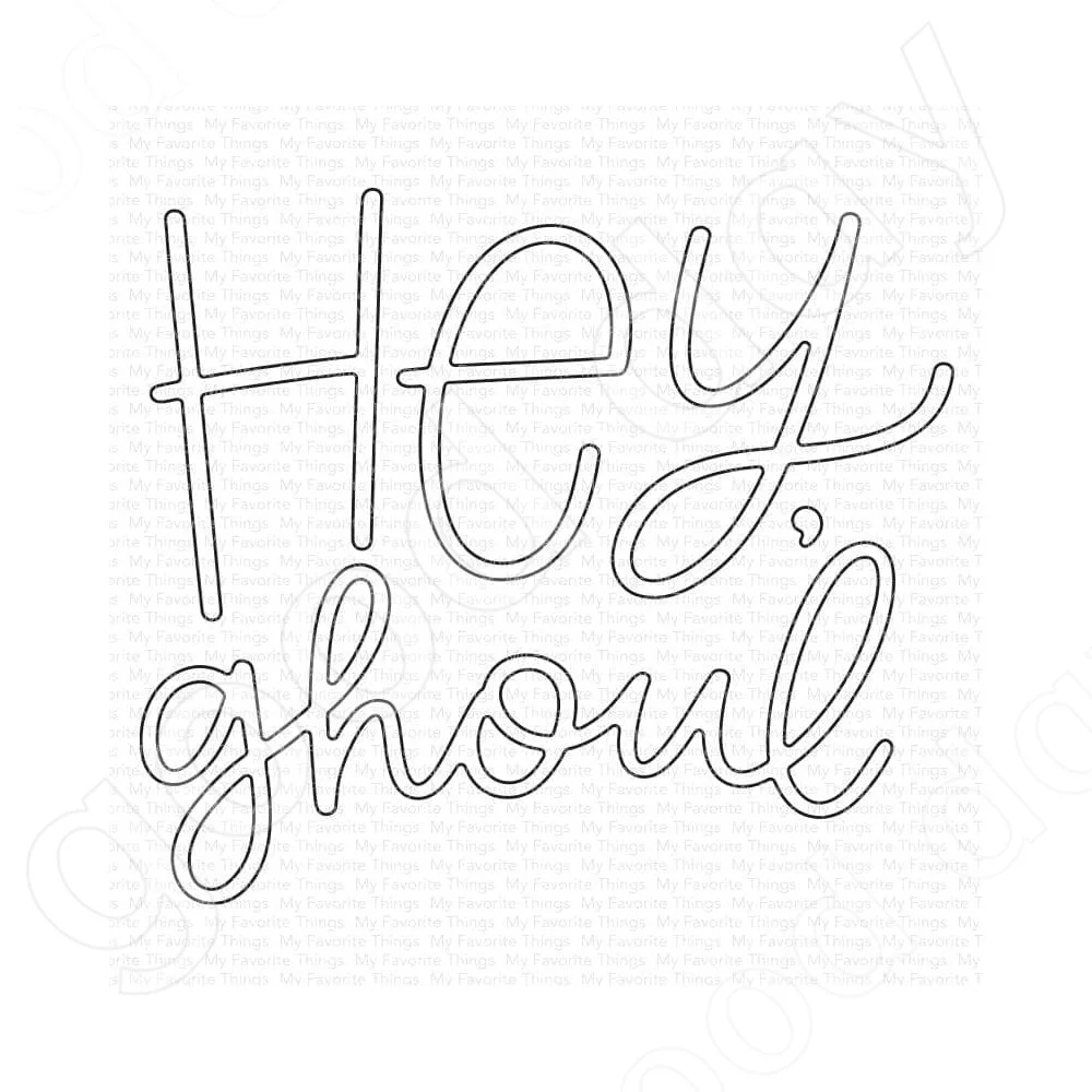 

2022 New Arrival Hey, Ghoul Metal Cutting Dies Scrapbook Diary Decoration Embossing Template Diy Greeting Card Handmade Hot Sale