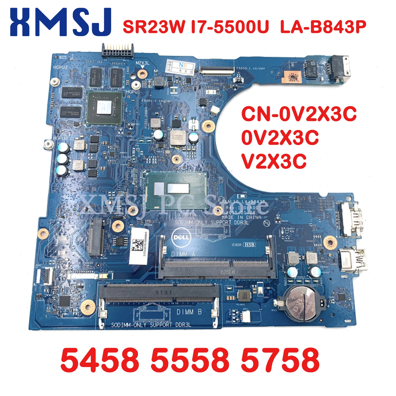 

AAL10 LA-B843P CN-0V2X3C 0V2X3C V2X3C Main board For dell inspiron 5458 5558 5758 laptop motherboard SR23W I7-5500U GeForce 920M