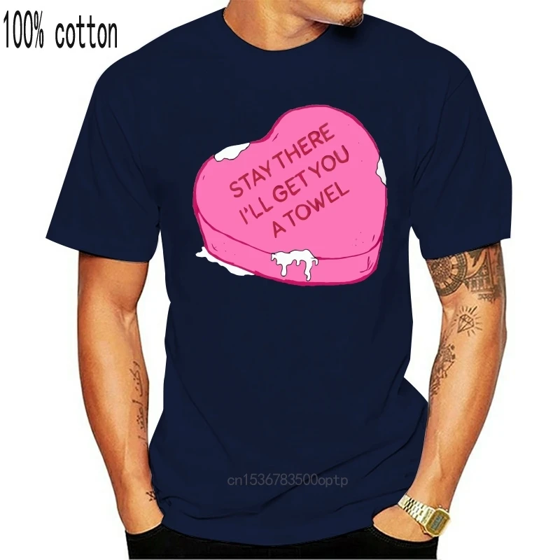 

Men T Shirt Stay There I'll Get You A Towel Black sh(1) Tshirts Women t-shirt