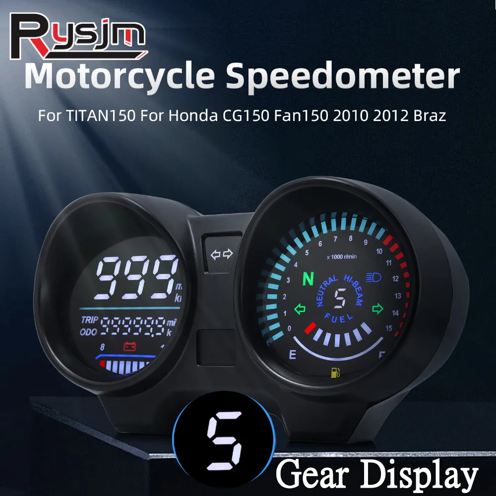 

HD Motorcycle Speedometer Digital Dashboard LED RPM Meter Speed Gauge For Brazil TITAN 150 For Honda CG150 Fan150 2010 2012