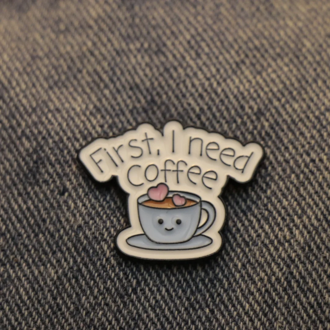 Брошь I Need Coffee First: аксессуар унисекс или подарок. |