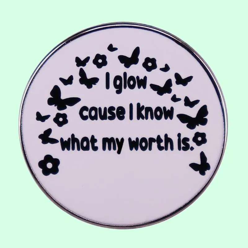 

I Shine Because I Know What I'm Worth Brooch French Professional Footballer Brooch Badge Exquisite Fashion Jewelry Friend Gifts