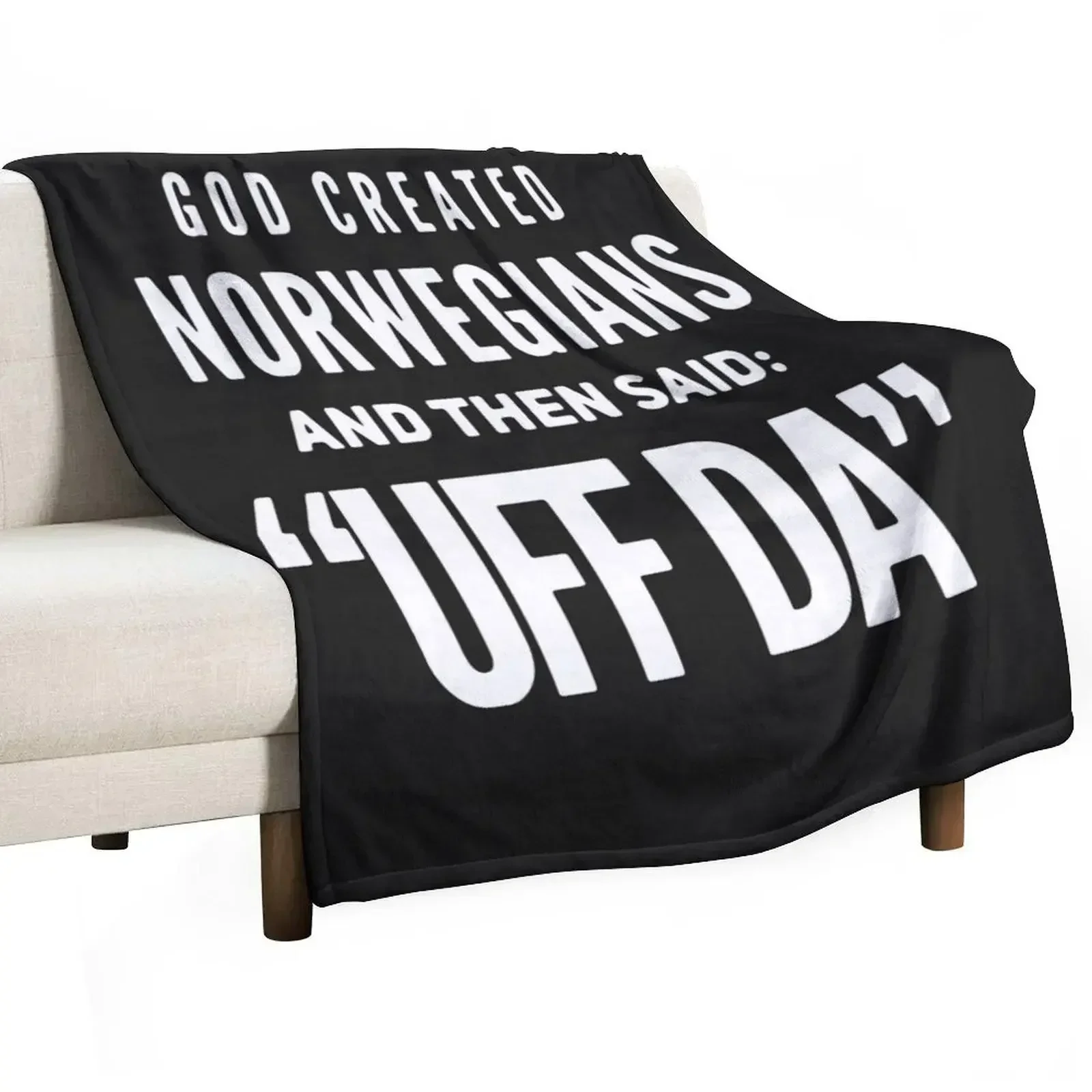 GOD CREATED NORWEGIANS AND THEN SAID UFF DA SHIRT Плед Фланелевая ткань Роскошные одеяла St