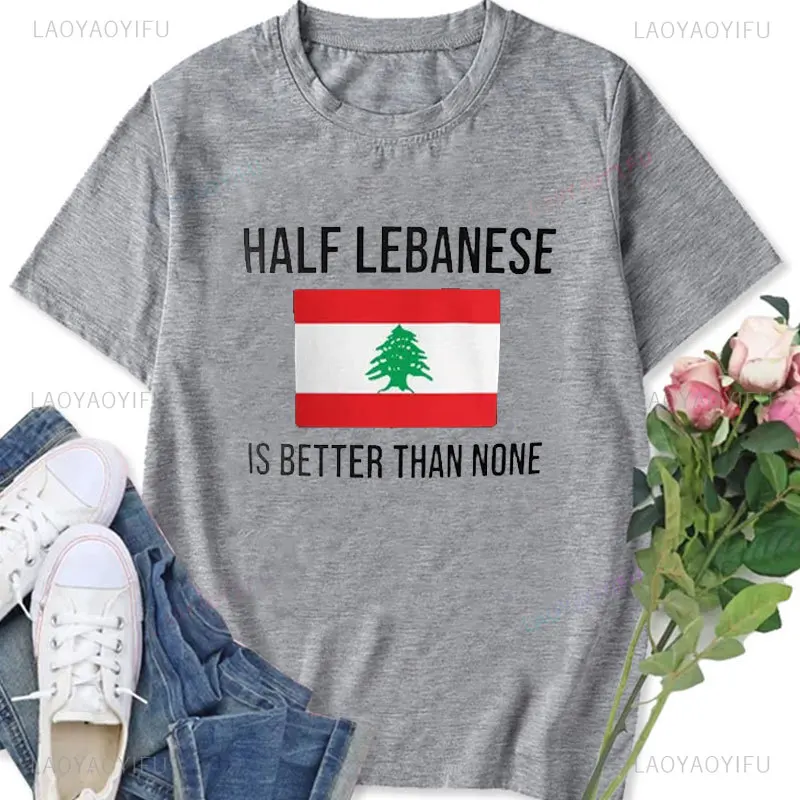 Хлопковая футболка унисекс Половина ливанского лучше чем нет Ливан забавный