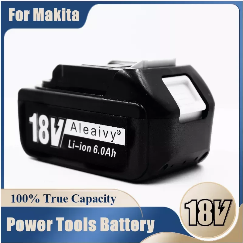 

Аккумуляторная литий-ионная батарея Aleaivy, новинка 18650, 18 в, 6000 мАч, подходит для Makita 18 в, 6 Ач, BL1840, BL1850, BL1830, BL1860B, LXT400