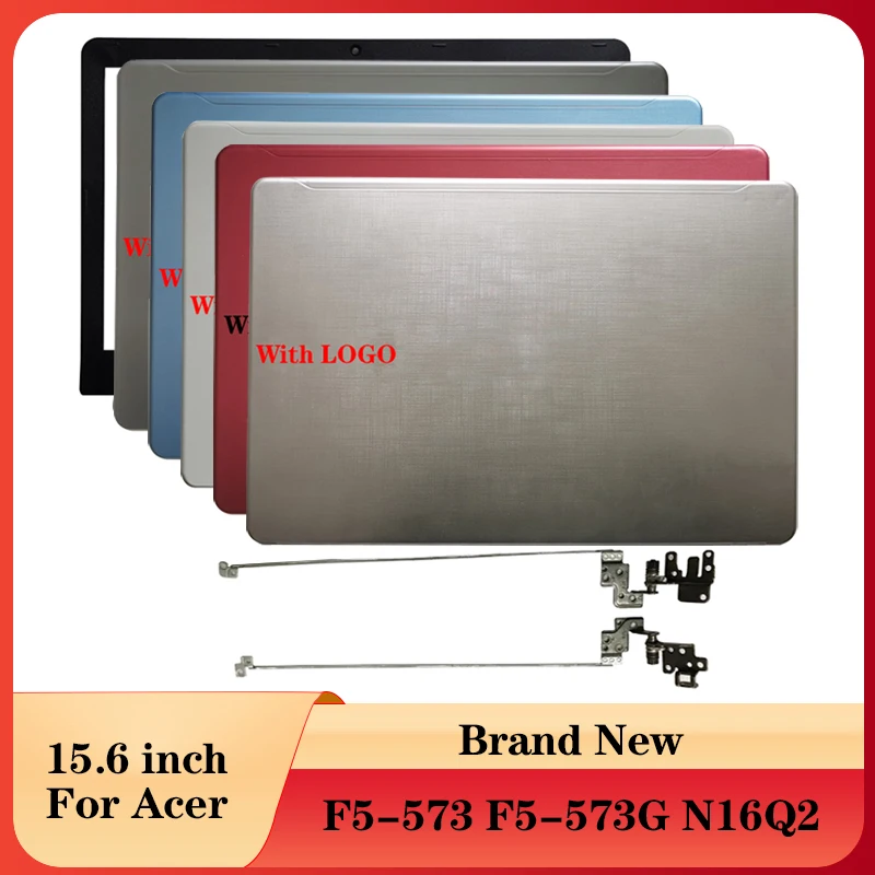 

NEW Laptop For Acer Aspire F5-573 F5-573G N16Q2 LCD Back Cover/Front Bezel/Hinges Plastic Laptops Computer Case