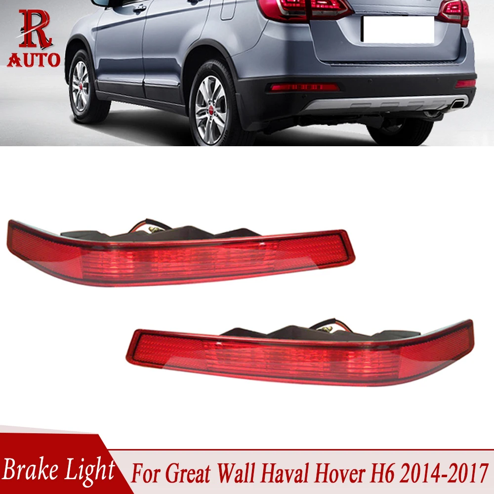 

R-AUTO Red Lens Rear Bumper Reflector Brake Light For Great Wall Haval Hover H6 Sport 2014 2015 2016 2017 Warning Fog Lamp
