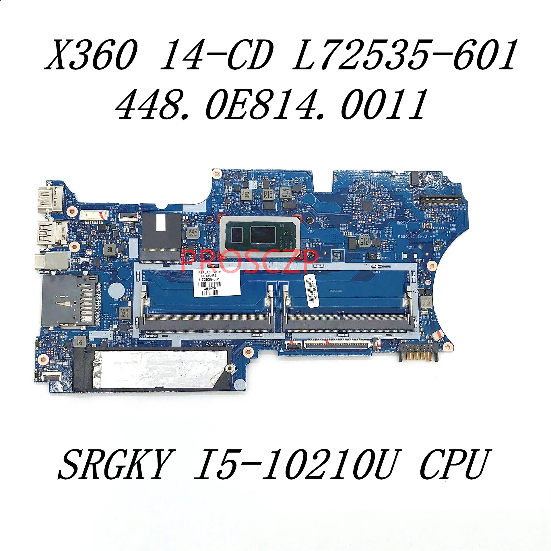 

L72535-001 L72535-601 Mainboard For HP X360 14-CD Laptop Motherboard 18702-1 448.0E814.0011 With SRGKY I5-10210U CPU 100% Tested
