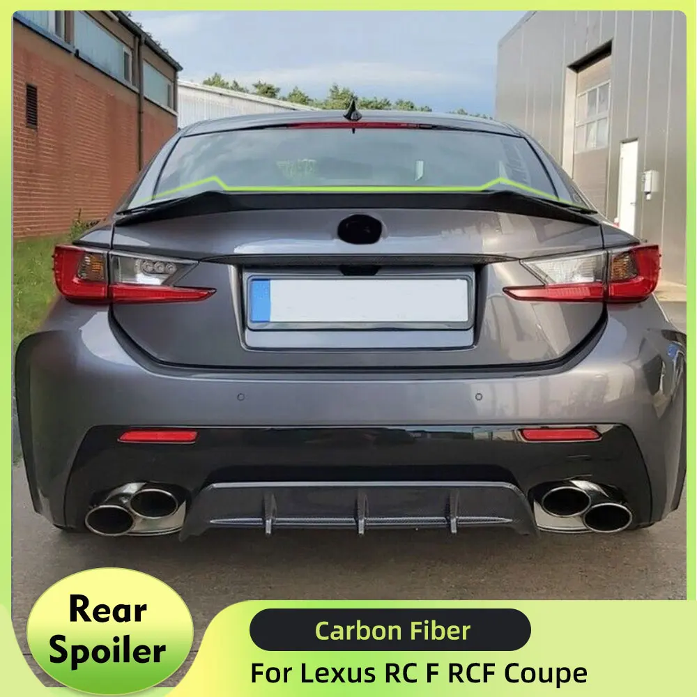 

Задний спойлер багажника, крылья для Lexus RC F RCF Coupe 2-дверный 2015-2018 гоночный автомобильный задний спойлер, крышка багажника, крыло, губа из углеродного волокна
