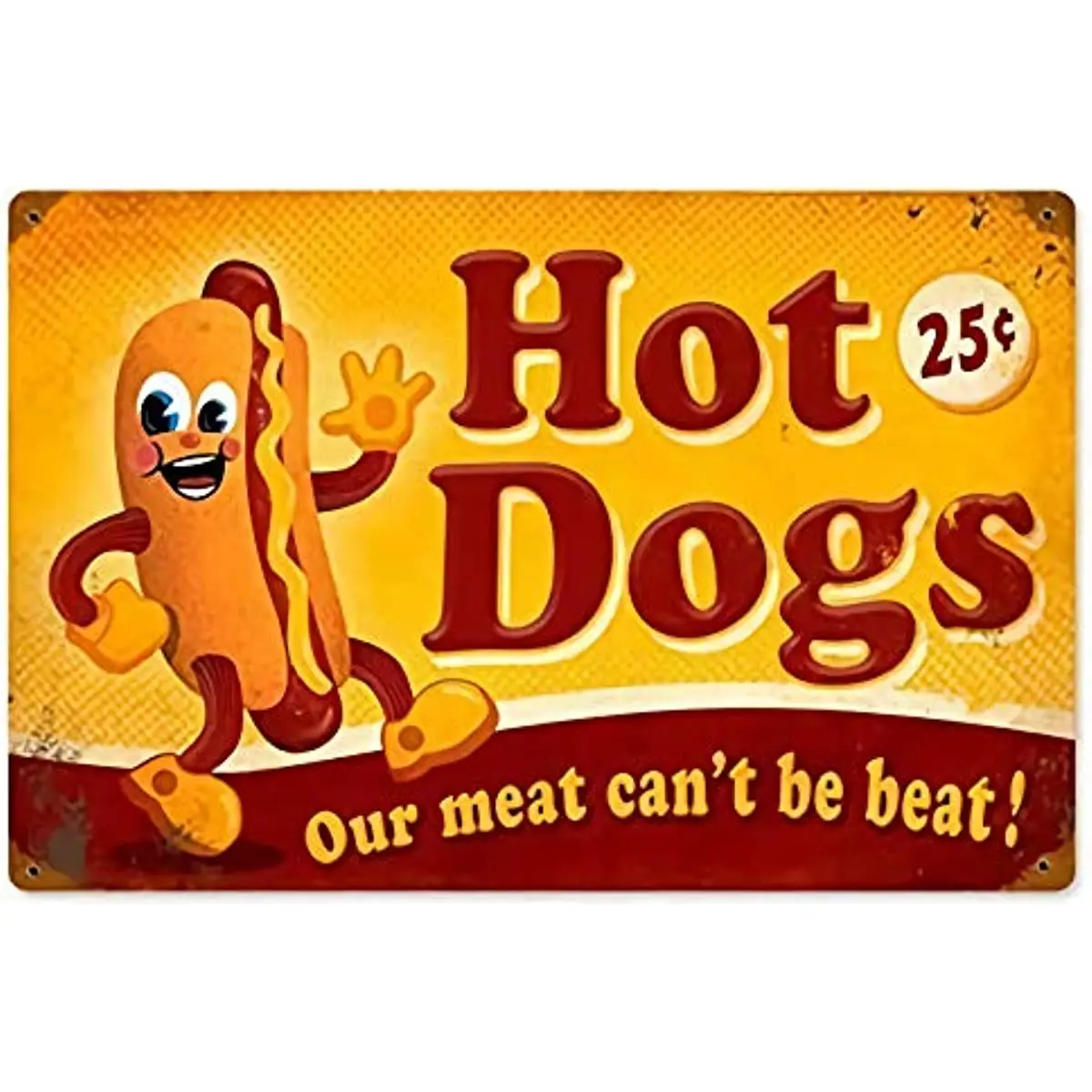 

New Metal Poster Hot Dogs Our Meat Can't Be Beat Vintage Metal Tin Sign 8x12 Inch Retro Art Home Fast Food Bar Garage Wall Decor