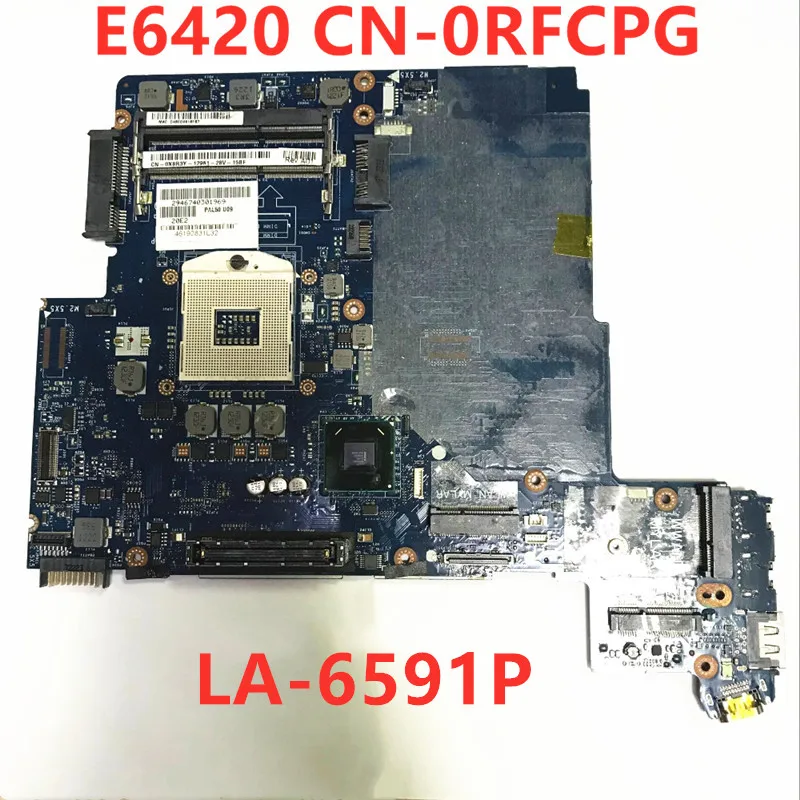 Mainboard CN-0RFCPG 0RFCPG RFCPG For  Latitude E6420 PAL51 LA-6591P Laptop Motherboard QM67 DDR3 100% Full Tested Working Well