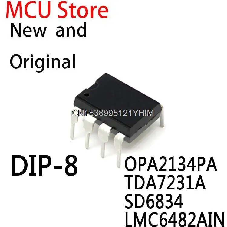10 шт., DIP8 OPA2134P DIP OPA2134 DIP-8 2134PA TDA7231 7231A SD 6834 LMC6482 LMC64 IC OPA2134PA TDA7231A SD6834 LMC6482AIN
