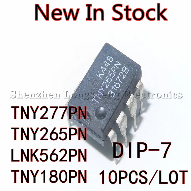

10 шт./лот TNY277PN TNY277P TNY265PN TNY265P LNK562PN LNK562P TNY180PN TNY180P DIP-7 LCD чип управления питанием, Новый коридор