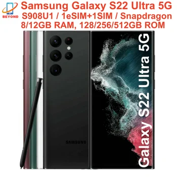 Samsung Galaxy S22 Ultra 5G S908U1 6.8" RAM 8/12GB ROM 128/256/512GB Snapdragon NFC S Pen Original Unlocked S22U 1