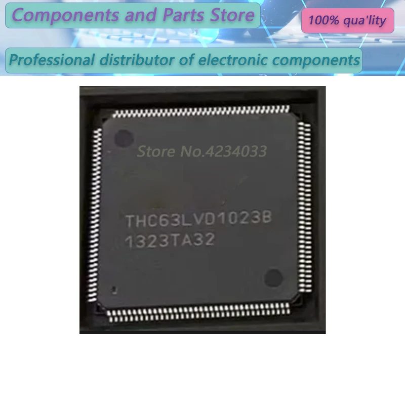 

10-100 шт. THC63LVD1023B THC63LVD1023 THC63LVD10 QFP144 новый оригинальный запас