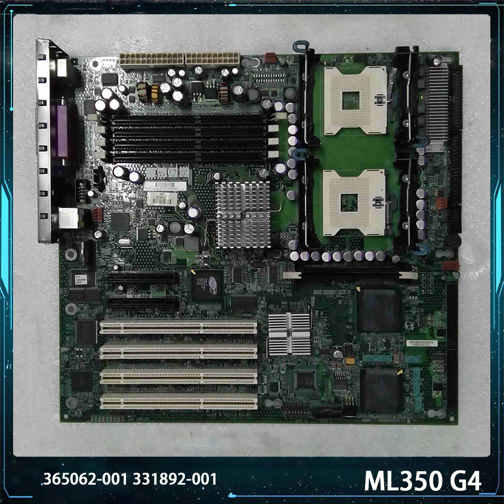 For HP ML350 G4 365062-001 331892-001 Motherboard High Quality Fully Tested Fast Ship