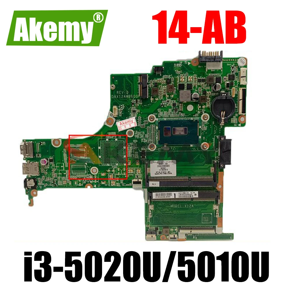 

823297-501 823297-601 823297-001 DAX12AMB6D0 mainboard For HP Pavilion 14-AB 14T-AB laptop motherboard with i3-5020U/5010U CPU