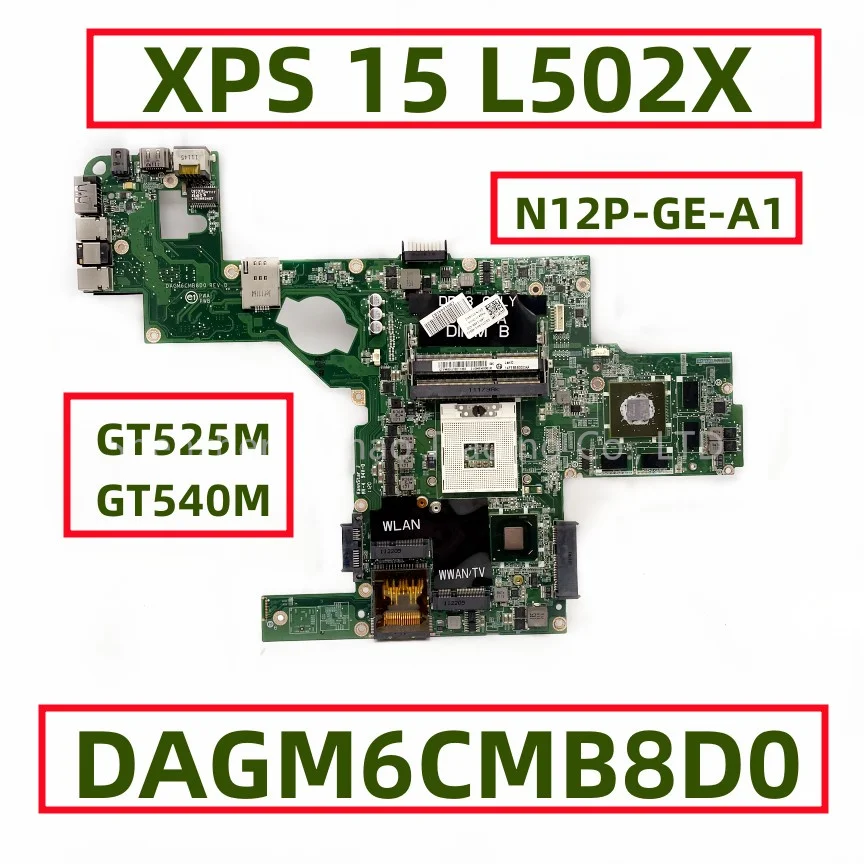 CN-0C47NF для Dell XPS 15 L502X Материнская плата ноутбука DAGM6CMB8D0 с GT525M GT540M GPU CN-0714WC DDR3 HM67 протестирована