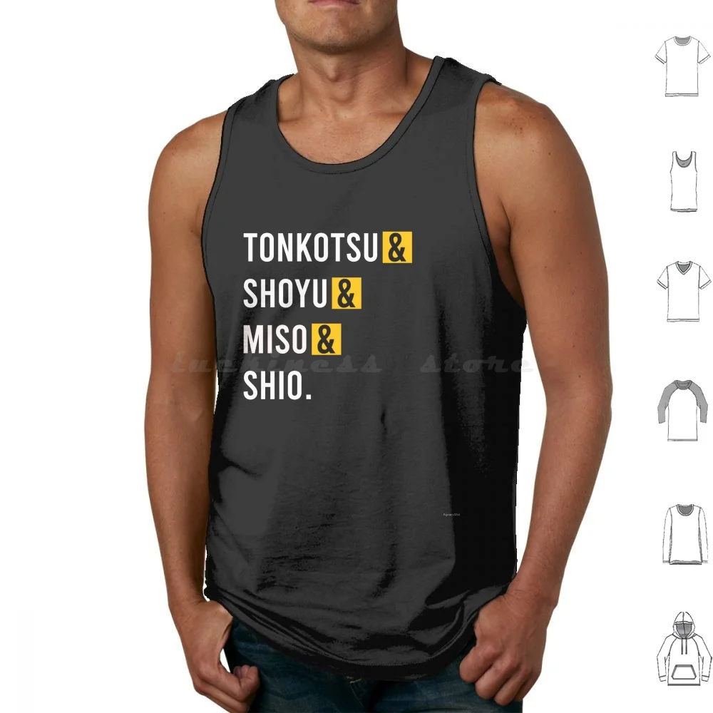 

Ramen Tonkotsu Shoyu Shio Miso Tank Tops Vest Sleeveless Ramen Tonkotsu Shoyu Shio Miso Ramen Tonkotsu Shoyu Shio Miso Ramen