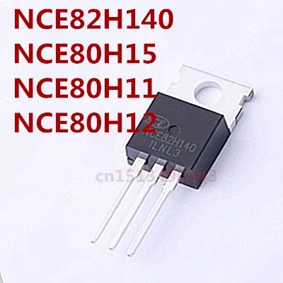 Оригинал 2 шт./NCE82H140 NCE80H15 NCE80H11 NCE80H12 TO-220 |