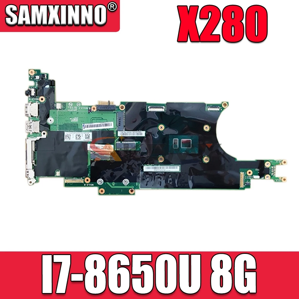 

Материнская плата для ноутбука Lenovo Thinkpad X280 I7-8650U 8G FRU 01LX687 02HL345 01LX683 02HL344 01LX691 02HL346 100% ТЕСТ ОК